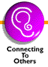Connecting to Others